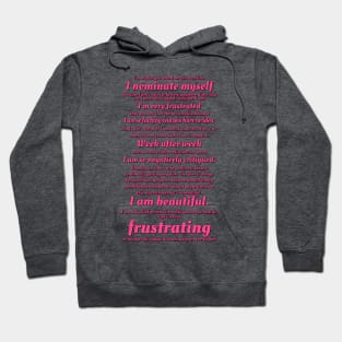 Drag Race I Nominate Myself quote Hoodie